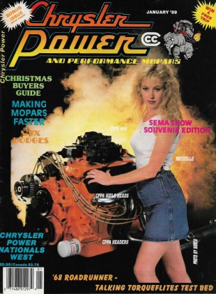 CHRYSLER POWER 1989 JAN - MAKING MOPARS FASTER, S/FX DODGES, '68 ROAD RUNNER